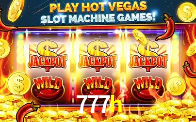 Descubra o Mundo do Cassino Online com 777h