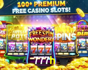Descubra o Mundo do Cassino Online com 777h